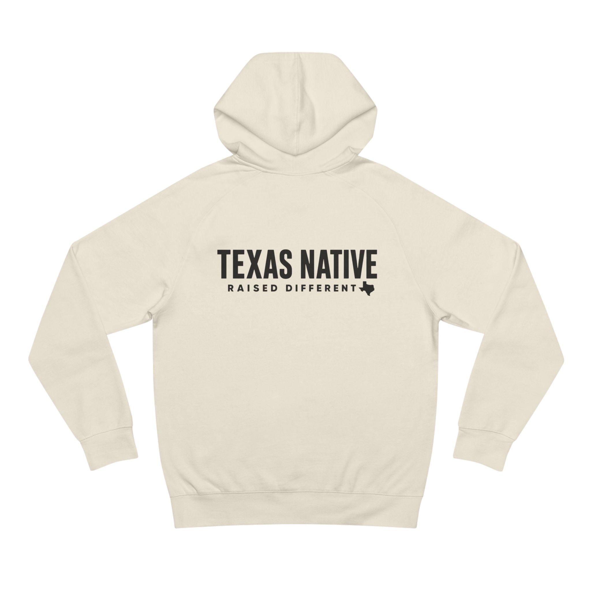 Texas Native Hoodie — "Raised Different" Pullover for Texans